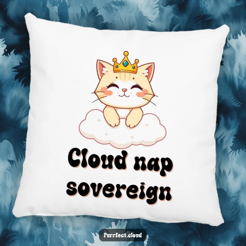 Funny pillow featuring a regal cat wearing a tiny crown, ruling from a soft, comfortable cloud, perfect for lounging.