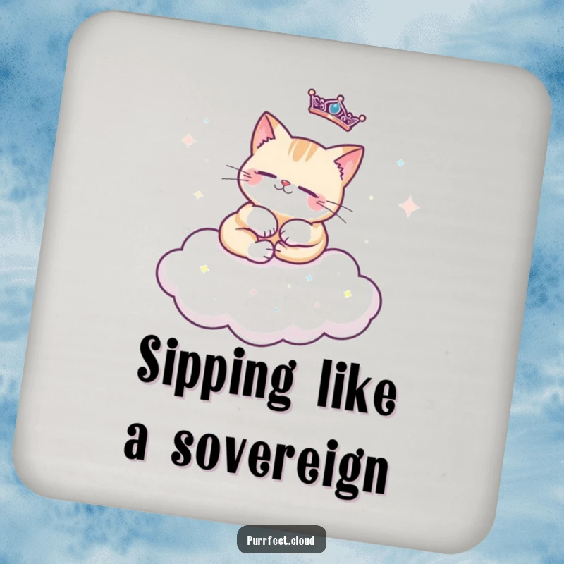 Funny regal cat coaster featuring a cat lounging regally on a cloud decorated with sparkles, a humorous and protective drink accessory.