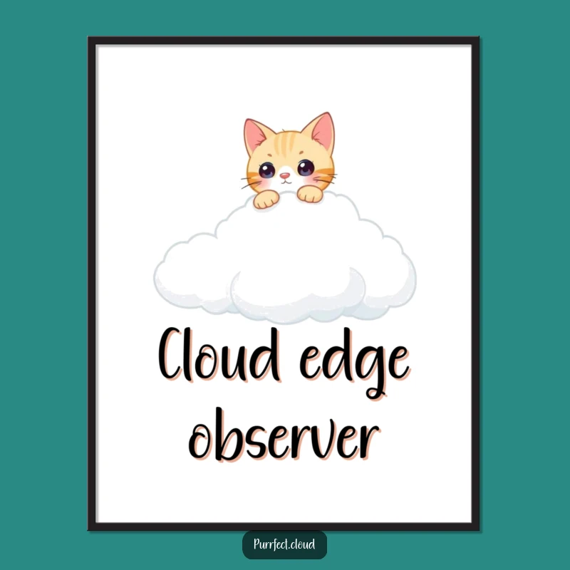 Funny Curious Cat Cloud Poster: Whimsical Feline Art for Curious Souls