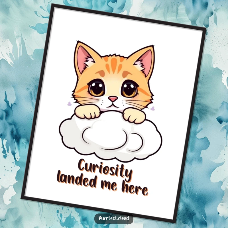 Funny cat poster depicting a curious feline peering over a cloud, adding whimsical and humorous wall decor to any room.