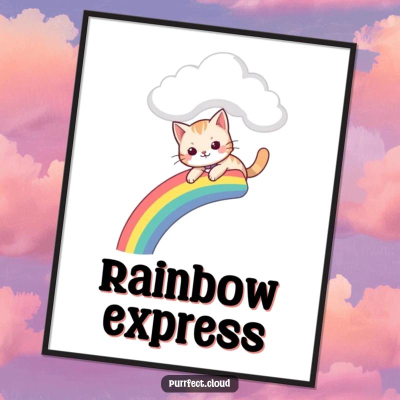 Funny poster print of a cat having a delightful time sliding down a vibrant rainbow extending from a cloud.