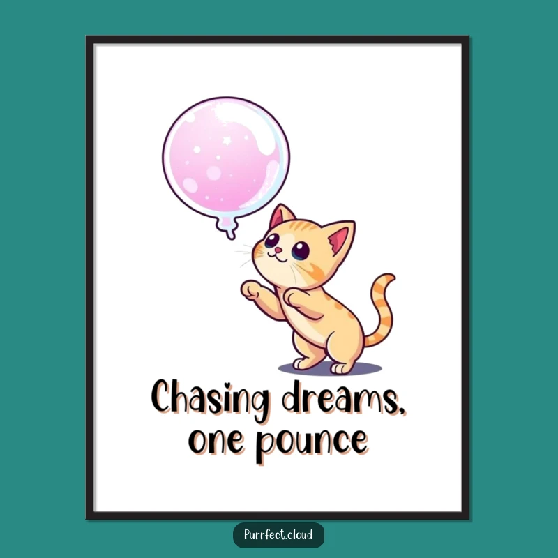 Free Printable Wall Art: Pouncing Cat on Dreams - Funny Downloadable Art for Playful Spaces