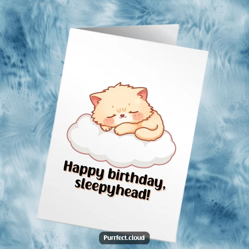 Cute Free Printable Birthday Card: A fluffy cat sleeps soundly on a soft, pillowy cloud, dreaming sweetly.