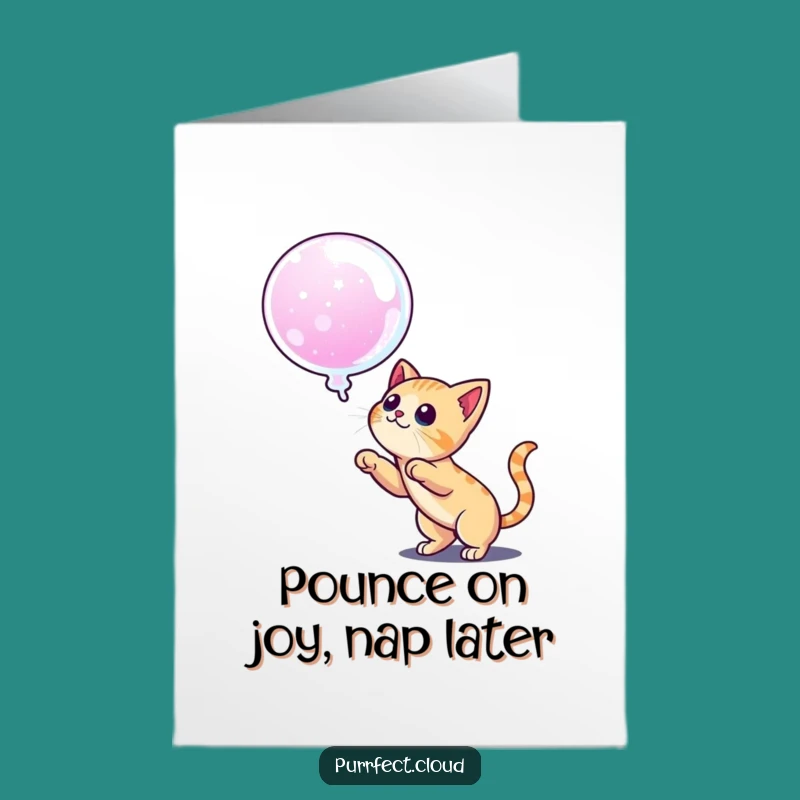 Free Printable Birthday Card: Pouncing Cat Dreams - Funny Downloadable Gift for Go-Getters