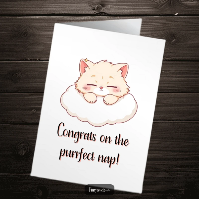Funny free printable congratulations card: Fluffy cat with wide eyes sleeps peacefully atop a plush white cloud.