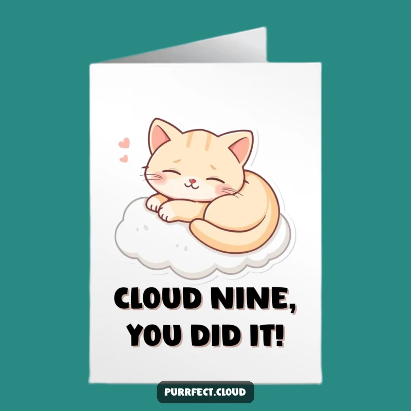 Free Printable Congrats Card: Smiling Cat Dreams, Cloud Nine Wishes, Downloadable Gift Idea