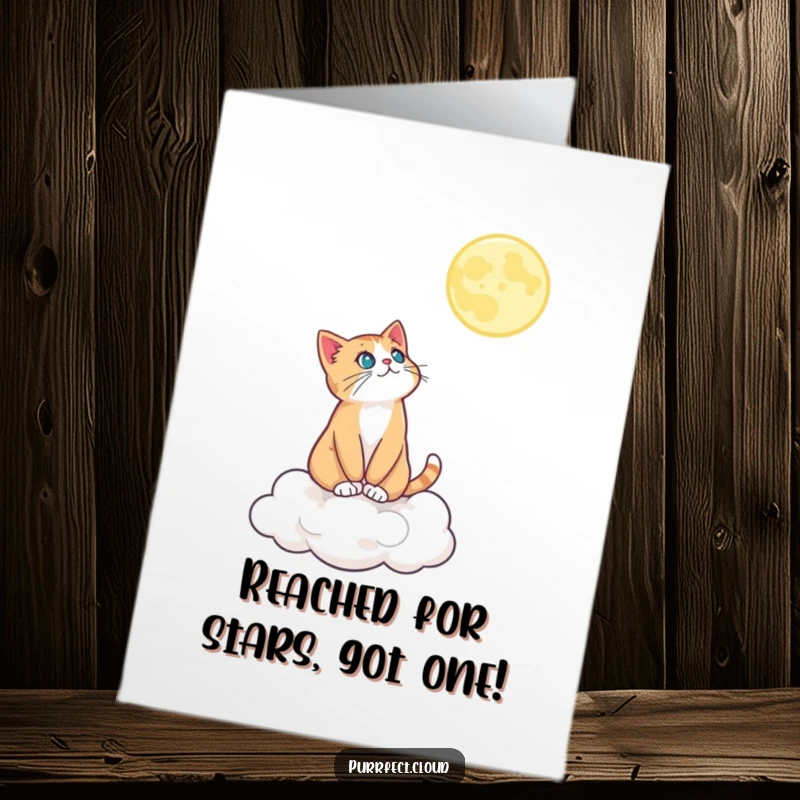 Funny Free Printable Congratulations Card: A cat on a cloud looks up at the moon, symbolizing reaching for big goals.