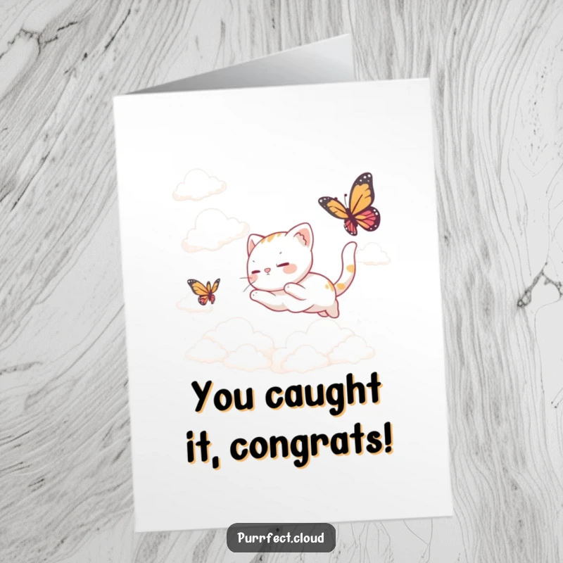 Funny Free Printable Congratulations Card of a cat chasing a butterfly amidst soft, dreamy clouds.